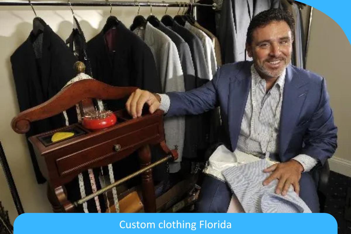 The Art of Tailoring: Custom Clothing Solutions in Florida