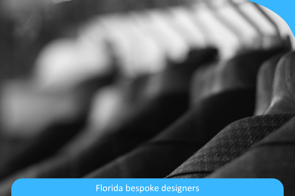 Crafting Elegance: Exploring Florida’s Bespoke Designers for Timeless Luxury