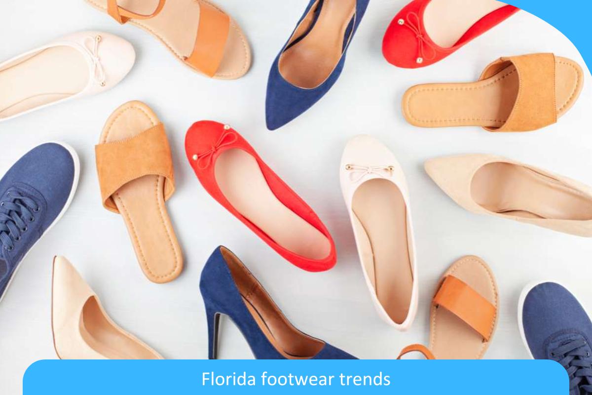 Stepping into Sunshine: Exploring the Latest Florida Footwear Trends for Every Occasion