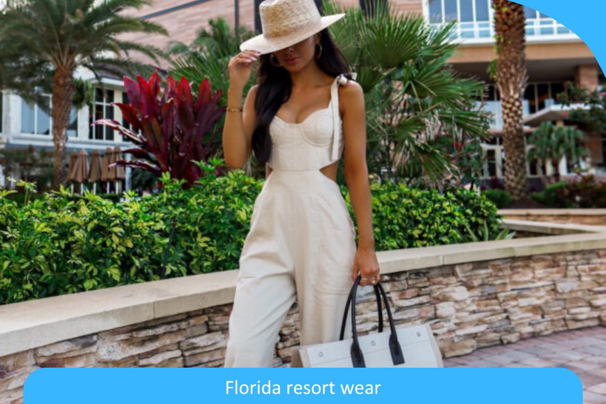 Sun-Kissed Style: Embracing Florida Resort Wear Trends for Every Vacation Moment